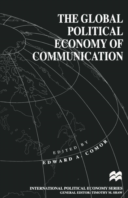 Global Political Economy of Communication