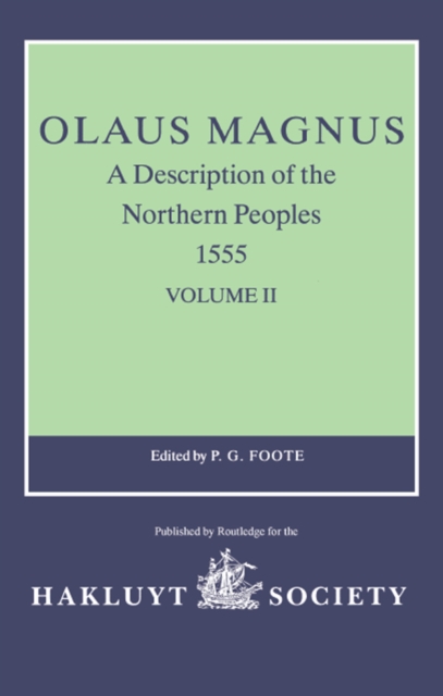 Olaus Magnus, A Description of the Northern Peoples, 1555