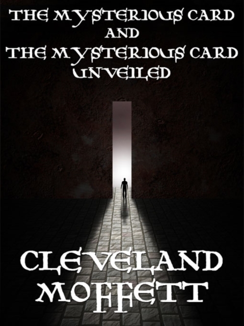 Mysterious Card and The Mysterious Card Unveiled