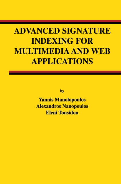 Advanced Signature Indexing for Multimedia and Web Applications