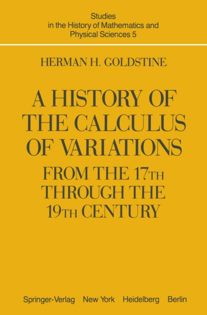 History of the Calculus of Variations from the 17th through the 19th Century