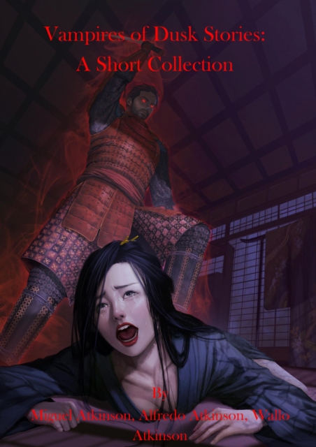 Vampires of Dusk Stories: A Short Collection