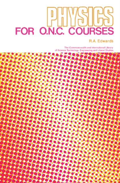 Physics for O.N.C. Courses
