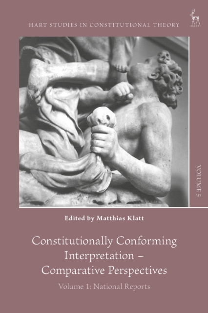 Constitutionally Conforming Interpretation Comparative Perspectives