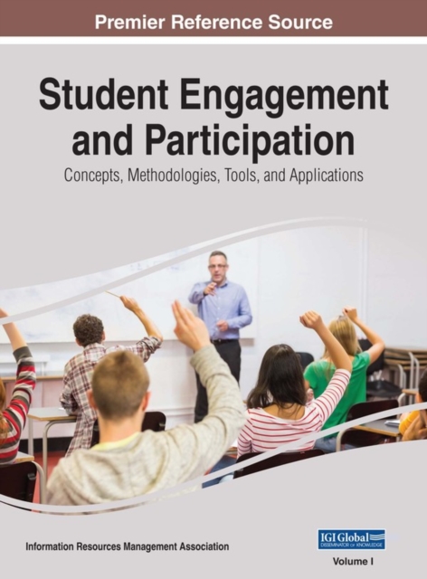 Student Engagement and Participation: Concepts, Methodologies, Tools, and Applications