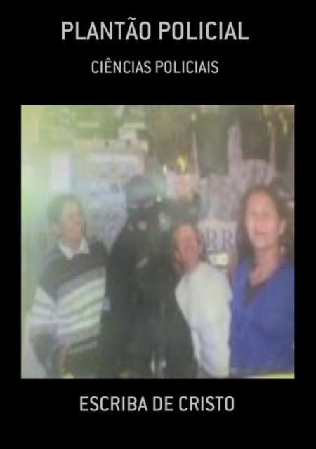 PLANTÃO POLICIAL