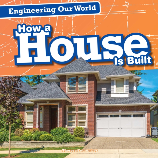 How a House Is Built