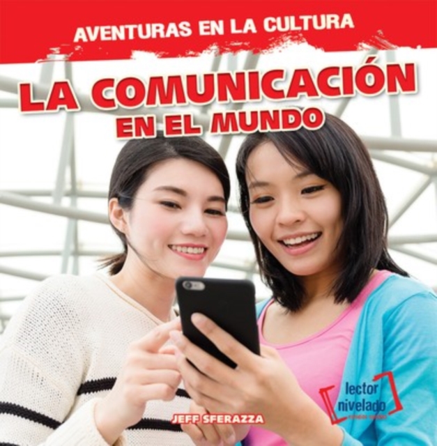 La comunicación en el mundo (Communication Around the World)