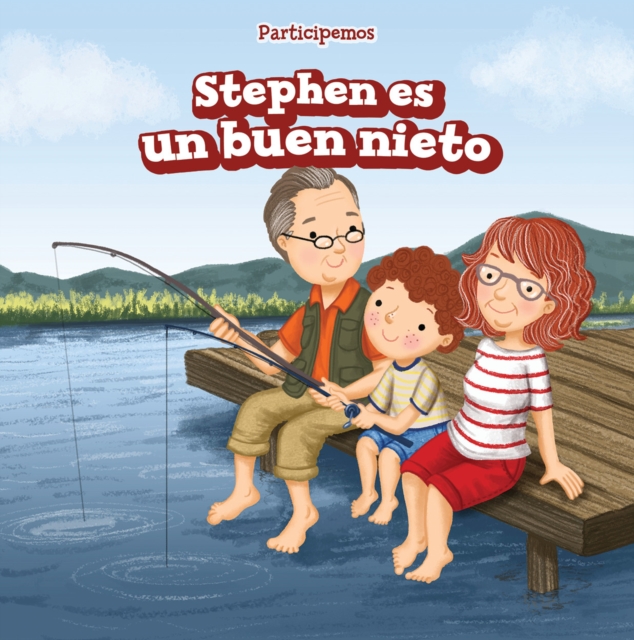 Stephen es un buen nieto (Stephen Is a Good Grandson)