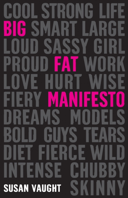 Big Fat Manifesto