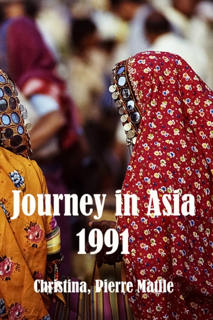 journey to Asia 1991-1992  and 1996