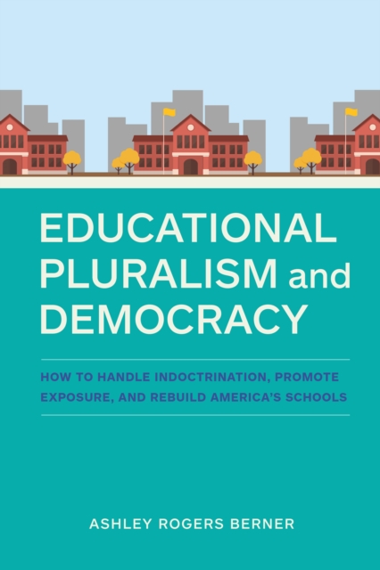 Educational Pluralism and Democracy