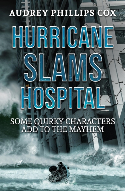 Hurricane Slams Hospital
