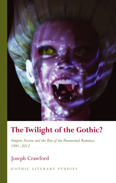 Twilight of the Gothic?