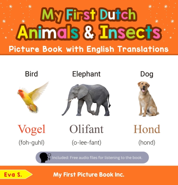 My First Dutch Animals & Insects Picture Book with English Translations
