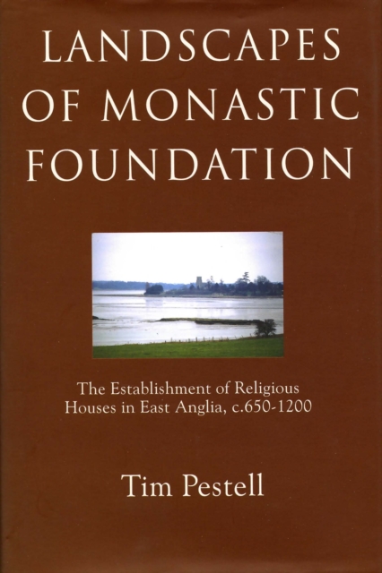 Landscapes of Monastic Foundation