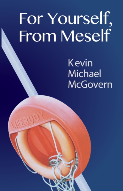 For Yourself, From Meself