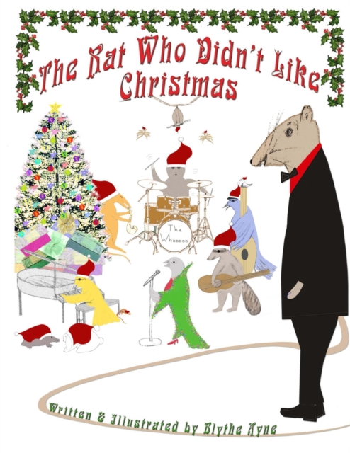 Rat Who Didn't Like Christmas