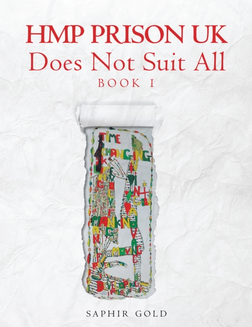 HMP PRISON UK Does Not Suit All