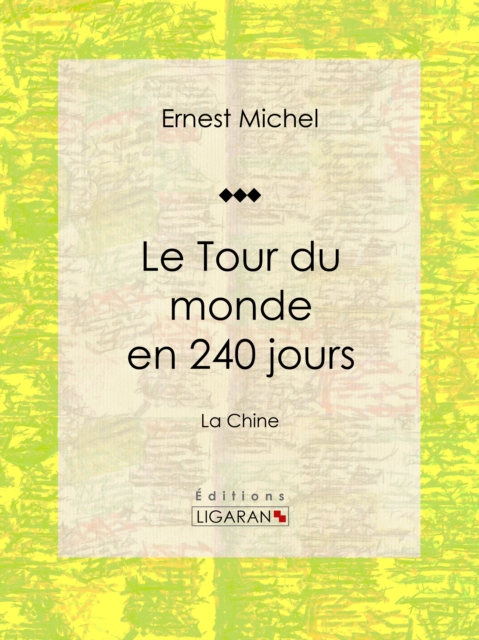 Le Tour du monde en 240 jours