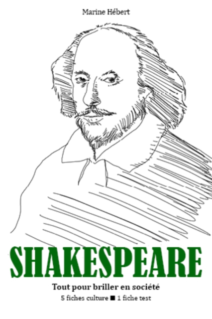 Shakespeare - Tout pour briller en société