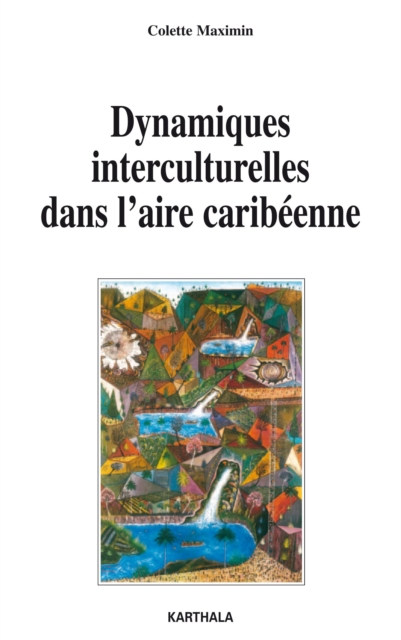 Dynamiques interculturelles dans l'aire caribéenne