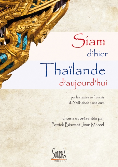 Siam d'hier Thaïlande d'aujourd'hui