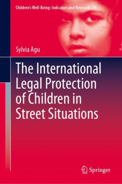 International Legal Protection of Children in Street Situations