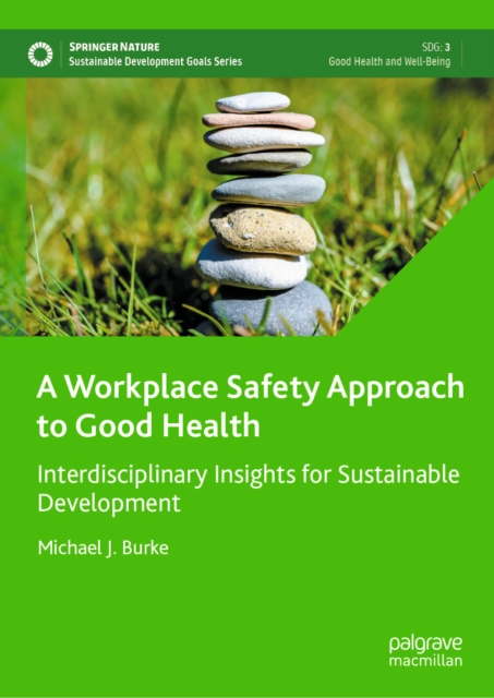 Workplace Safety Approach to Good Health