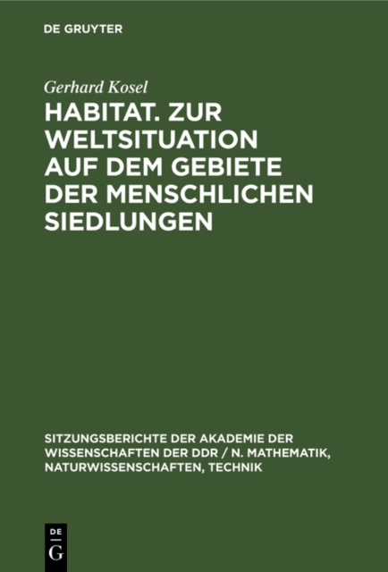 Habitat. Zur Weltsituation auf dem Gebiete der menschlichen Siedlungen