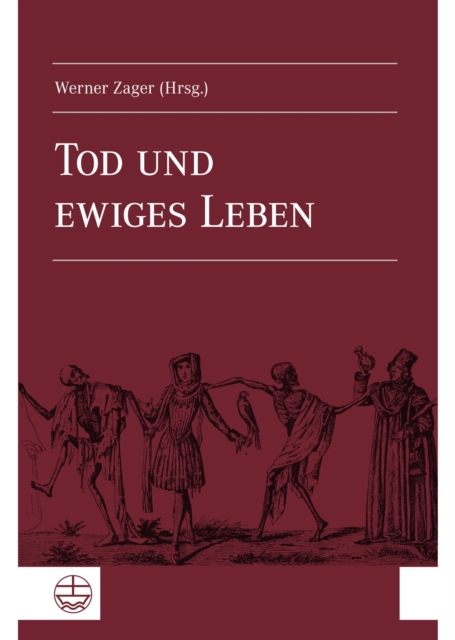 Tod und ewiges Leben
