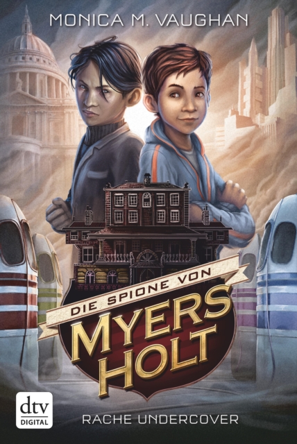 Die Spione von Myers Holt - Rache Undercover