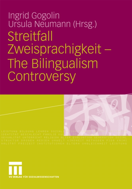 Streitfall Zweisprachigkeit - The Bilingualism Controversy