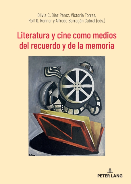 Literatura y cine como medios del recuerdo y de la memoria