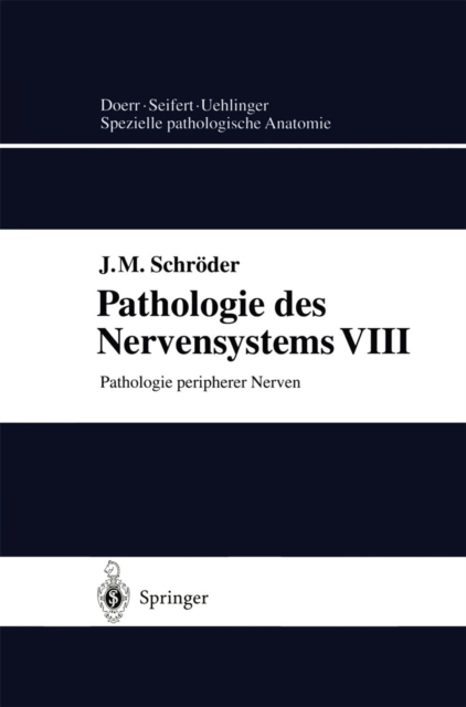 Pathologie des Nervensystems VIII