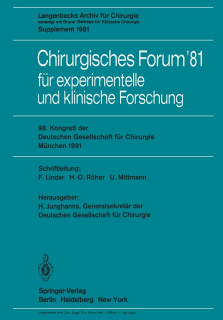 Chirurgisches Forum ’81 für experimentelle und klinische Forschung
