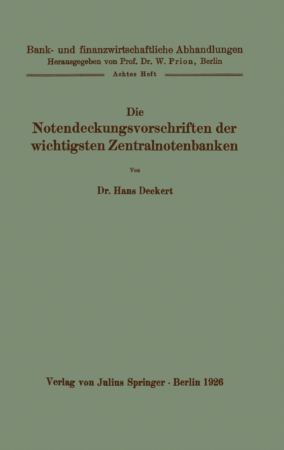 Die Notendeckungsvorschriften der wichtigsten Zentralnotenbanken