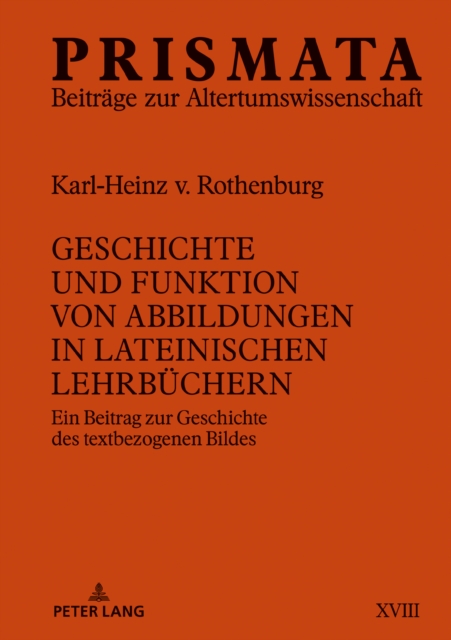 Geschichte und Funktion von Abbildungen in lateinischen Lehrbuechern