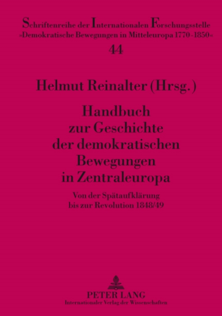 Handbuch zur Geschichte der demokratischen Bewegungen in Zentraleuropa