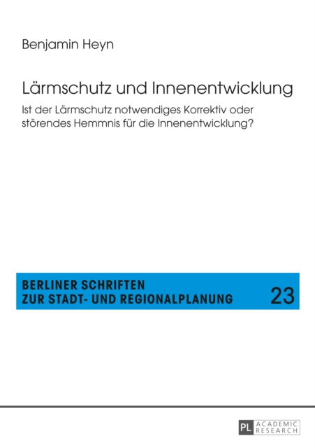 Laermschutz und Innenentwicklung