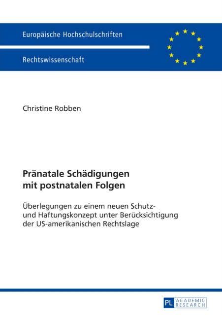 Praenatale Schaedigungen mit postnatalen Folgen