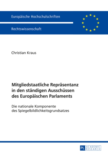 Mitgliedstaatliche Repraesentanz in den staendigen Ausschuessen des Europaeischen Parlaments