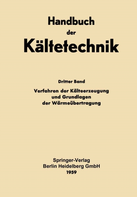 Verfahren der Kälteerzeugung und Grundlagen der Wärmeübertragung