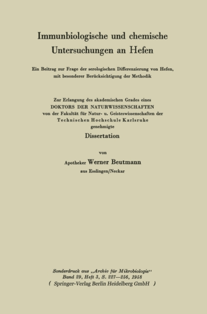 Immunbiologische und chemische Untersuchungen an Hefen