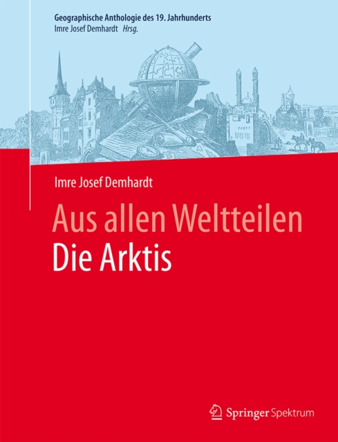 Aus allen WeltteilenDie Arktis