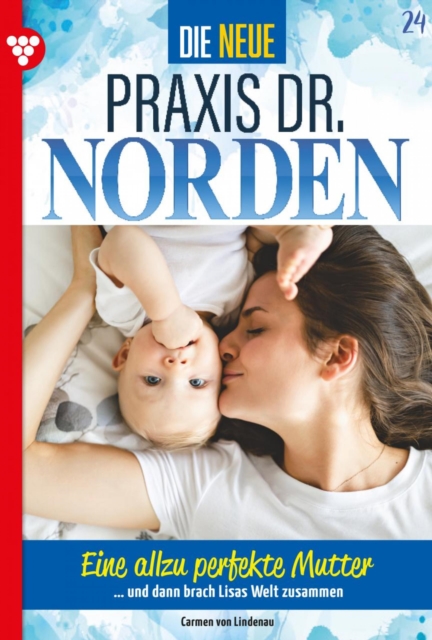 Eine allzu perfekte Mutter