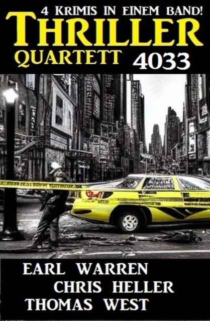 Thriller Quartett 4033 - 4 Krimis in einem Band