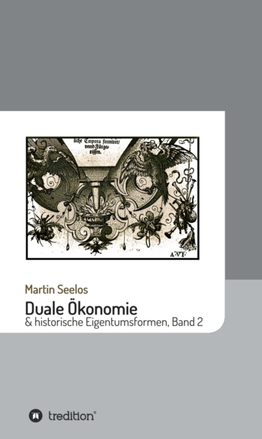 Duale Ökonomie und historische Eigentumsformen