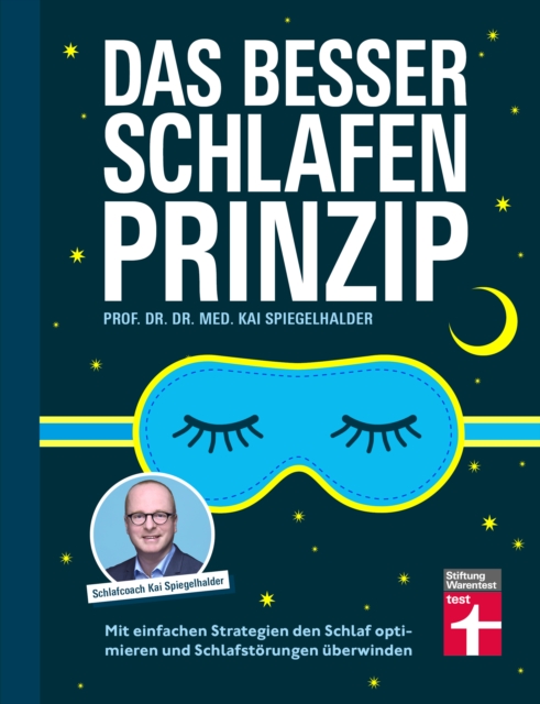 Das Besser-Schlafen-Prinzip – ein Ratgeber für Erwachsene