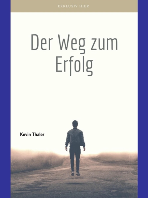 Der Weg zum Erfolg